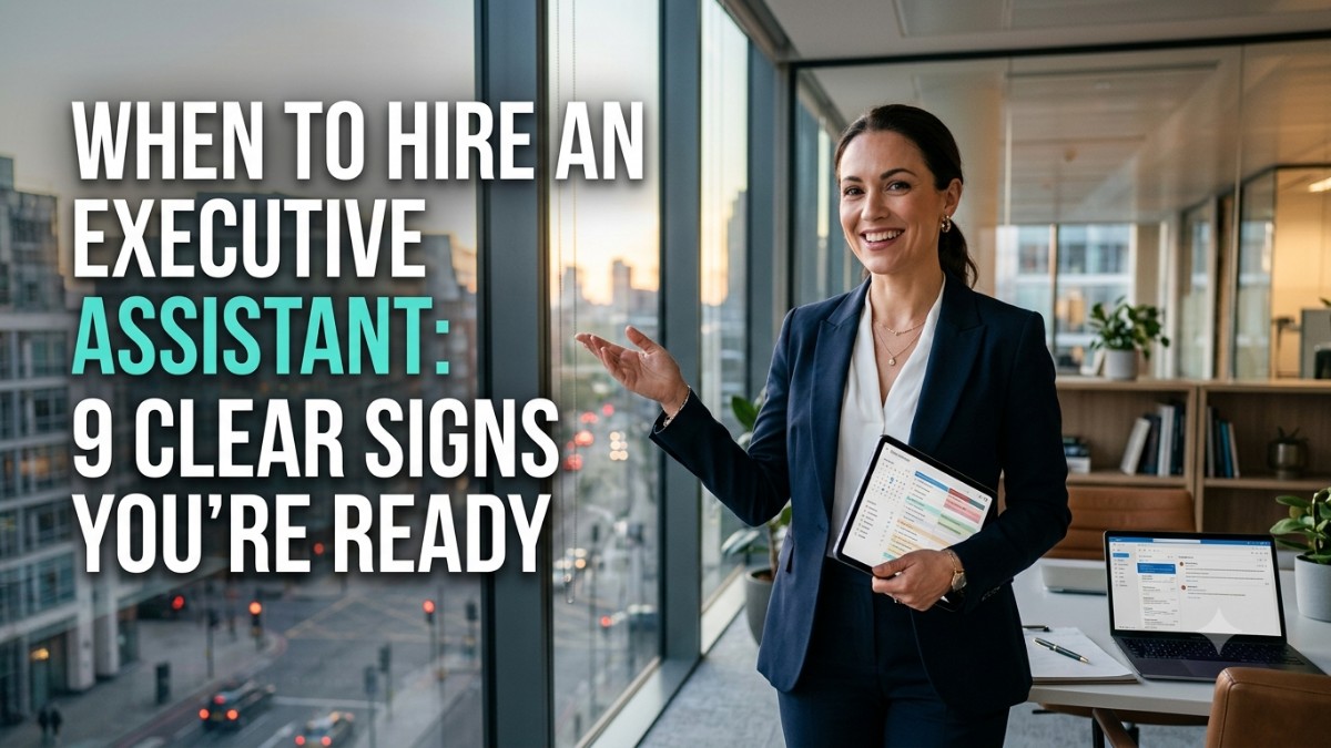 When to hire an executive assistant